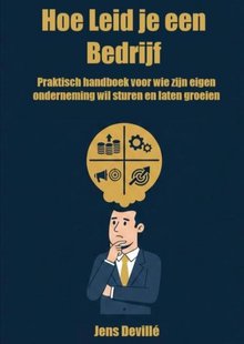 Hoe Leid je een Bedrijf