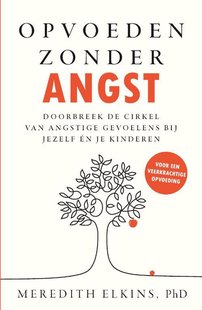 Opvoeden zonder angst