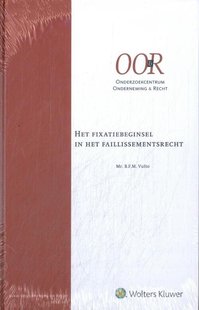 Het fixatiebeginsel in het faillissementsrecht