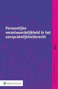 Persoonlijke verantwoordelijkheid in het aansprakelijkheidsrecht