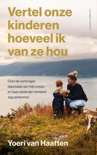 Vertel onze kinderen hoeveel ik van ze hou
