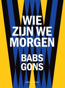 Wie zijn we morgen