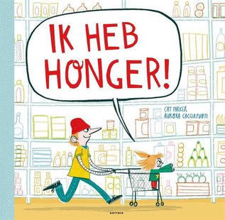 Ik heb honger!