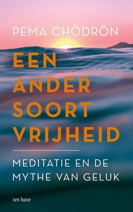 Een ander soort vrijheid