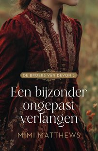 Een bijzonder ongepast verlangen