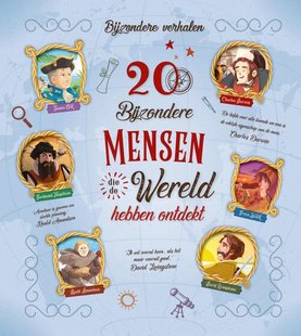 20 Bijzondere Mensen Die De Wereld Hebben Ontdekt