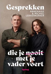 Gesprekken die je nooit met je vader voert