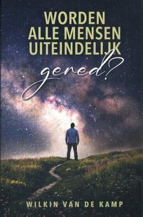 Worden alle mensen uiteindelijk gered?