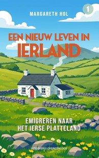 Een nieuw leven in Ierland
