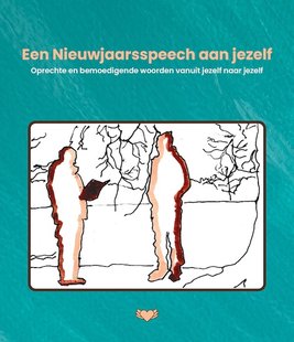 Een Nieuwjaarsspeech aan jezelf