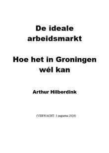De ideale arbeidsmarkt