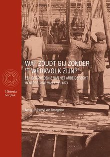 Wat zoudt gij zonder ’t werkvolk zijn?