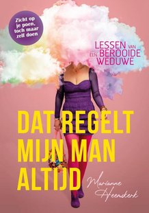 Dat regelt mijn man altijd