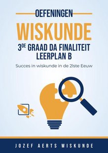 Wiskunde oefeningen voor 3de Graad D/A Finaliteit Leerplan B
