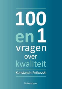 101 Vragen Over Kwaliteit