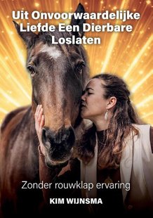 Uit onvoorwaardelijke liefde een dierbare loslaten
