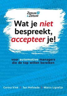 Wat je niet bespreekt, accepteer je!