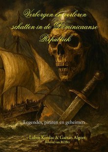 Verborgen en verloren schatten in de Dominicaanse Republiek