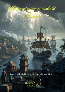 Het Piratenleven Onthuld - 18de eeuw