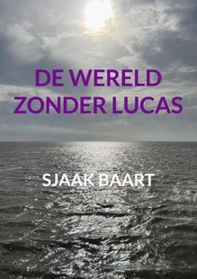 De wereld zonder Lucas