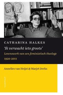 Catharina Halkes: 'Ik verwacht iets groots'