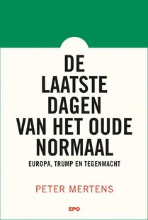 De laatste dagen van het oude normaal