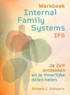 Werkboek Internal Family Systems (IFS)