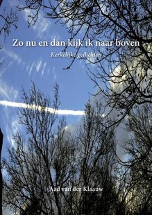 Zo nu en dan kijk ik naar boven