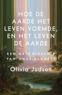 Hoe de aarde het leven vormde, en het leven de aarde