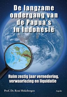 De langzame ondergang van de Papua's in Indonesië