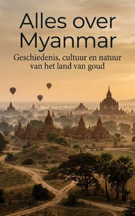 Alles over Myanmar