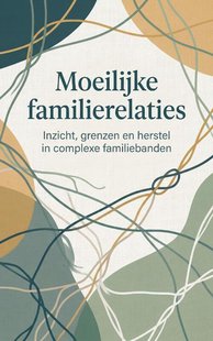 Moeilijke familierelaties