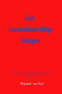 Een kwaadaardige leugen