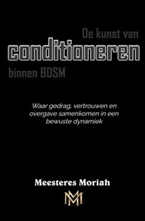De kunst van conditioneren binnen BDSM