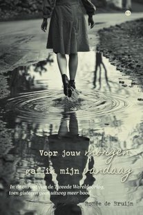 Voor jouw morgen, gaf ik mijn vandaag