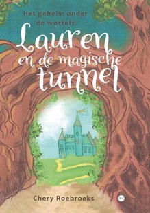 Lauren en de magische tunnel