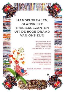 Handelskralen, glansrijke tragiekgezanten uit de rode draad van ons zijn