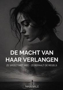 De macht van haar verlangen