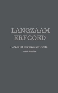 Langzaam Erfgoed