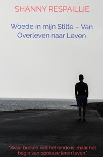 Woede in mijn Stilte – Van Overleven naar Leven