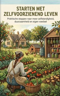 Starten met Zelfvoorzienend Leven