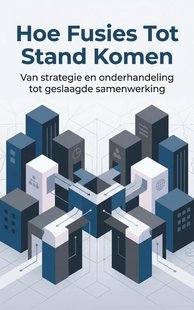 Hoe Fusies Tot Stand Komen