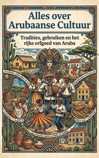 Alles over Arubaanse Cultuur