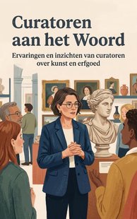 Curatoren aan het Woord
