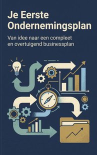 Je Eerste Ondernemingsplan