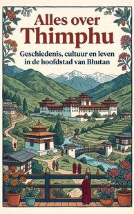 Alles over Thimphu