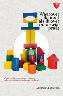 Waarover ik praat als ik over onderwijs praat