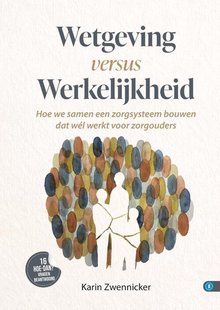 Wetgeving versus werkelijkheid