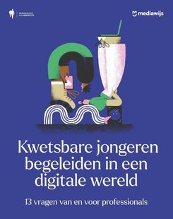 Kwetsbare jongeren begeleiden in een digitale wereld