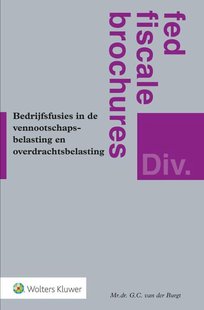 Bedrijfsfusies in de vennootschapsbelasting en overdrachtsbelasting